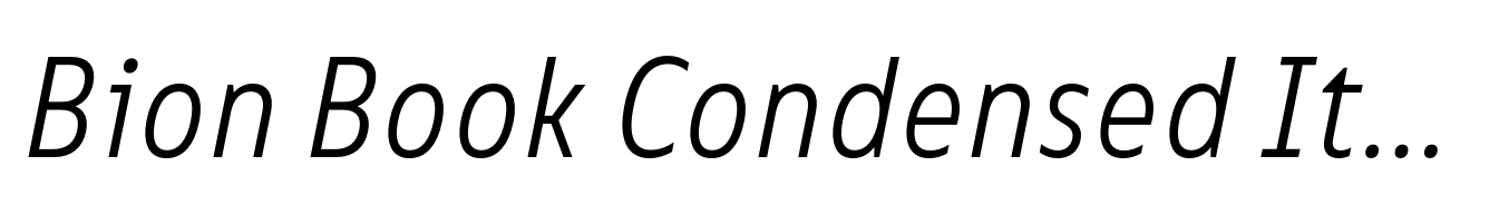 Bion Book Condensed Italic